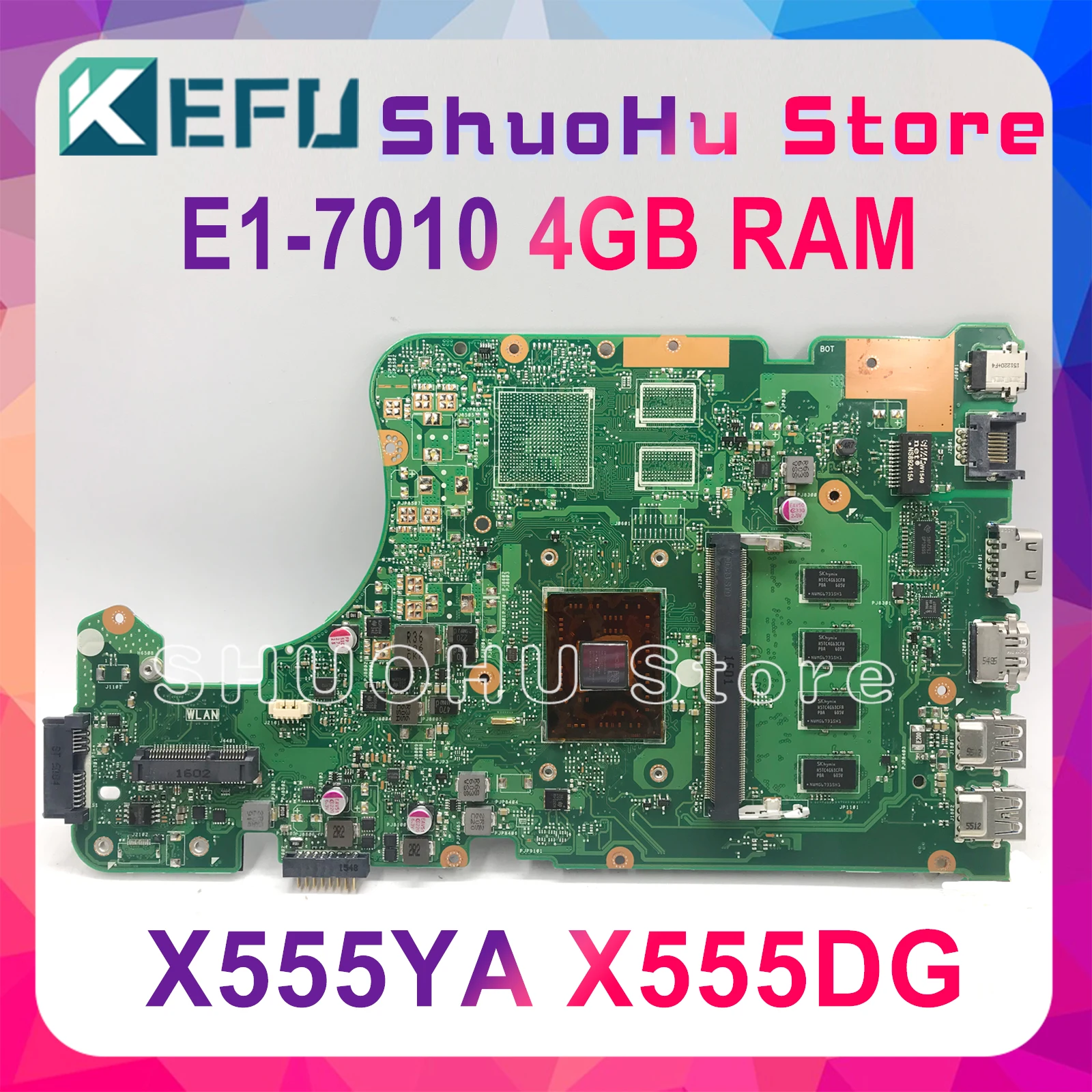 

KEFU X555DG Motherboard For ASUS X555YI X555YA X555D A555DG X555QG X555Y Laptop Motherboard E1-7010 4GB REV2.0 Test work 100%