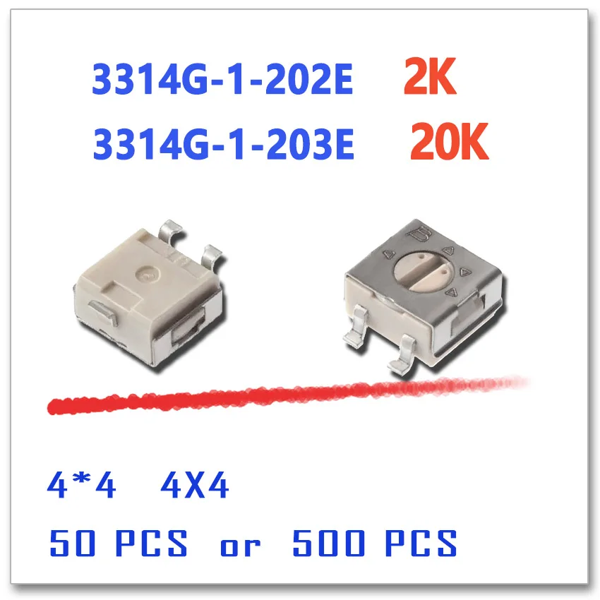 

JASNPROSMA 50PCS 500pcs 3314G-1-202E 2K 3314G-1-203E 20K 4*4 4x4 4mm rotary Rheostat OHM SMD 3314 3314G trimmer