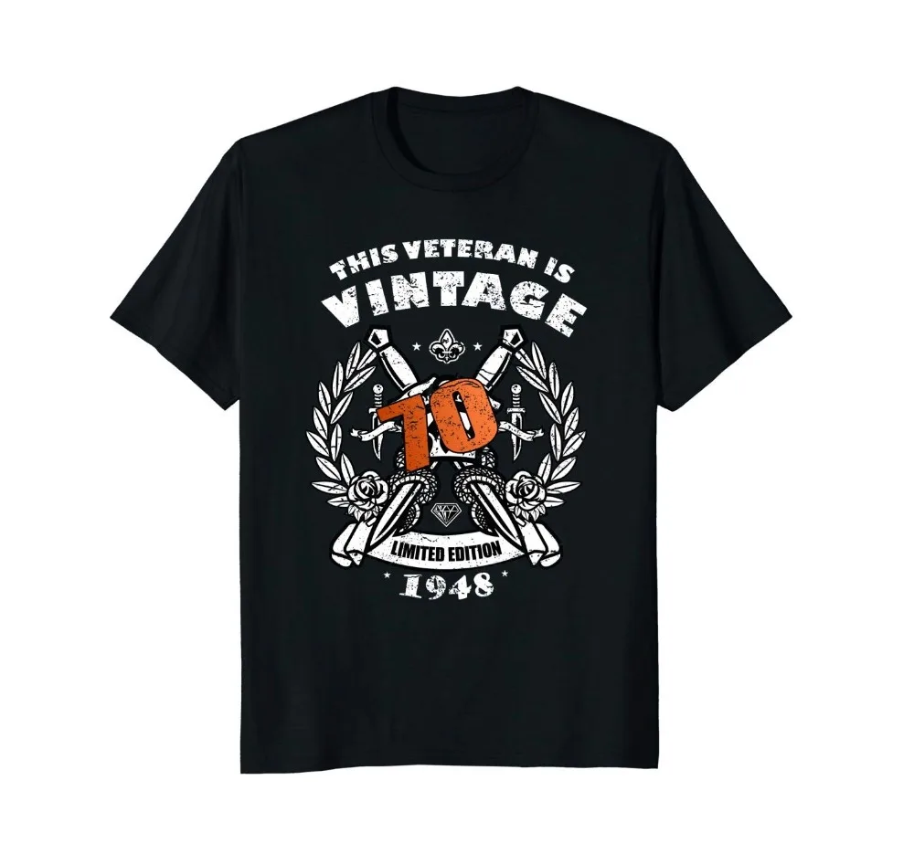 

Veterans Vintage 70Th Birthday Novelty T Shirt 1948 T-Shirt 2019 Summer T Shirt Men O-Neck Tee Shirt 3D Print Tee
