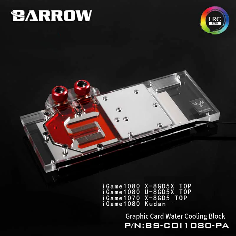 

Кулер для воды Barrow 1070 GPU, цветной, iGame GTX1080/, flame ares rc2.0