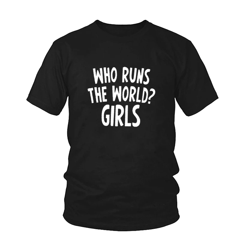 

Who Runs The World Girl T-Shirt Women Summer Top Funny T Shirts Feminist Short Sleeve Graphic Tees Quote Female T-Shirts