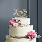 Наконец свадебный торт Топпер, романтический и деревенский Свадебный декор, свадебный душ торт, зеркало золото серебро торт Топпер