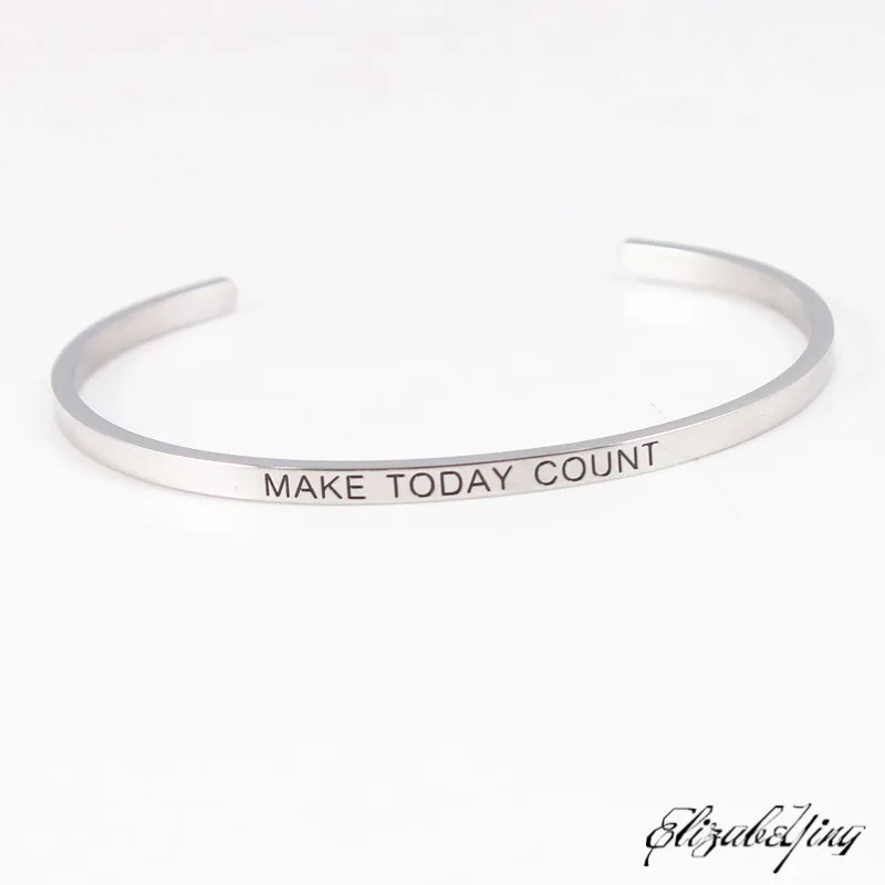 MAKE TODAY COUNT Намасте нержавеющая сталь выгравированы положительные вдохновляющие цитаты манжета браслет с мантрой как подарок на день отца - Окраска металла: MAKE TODAY COUNT