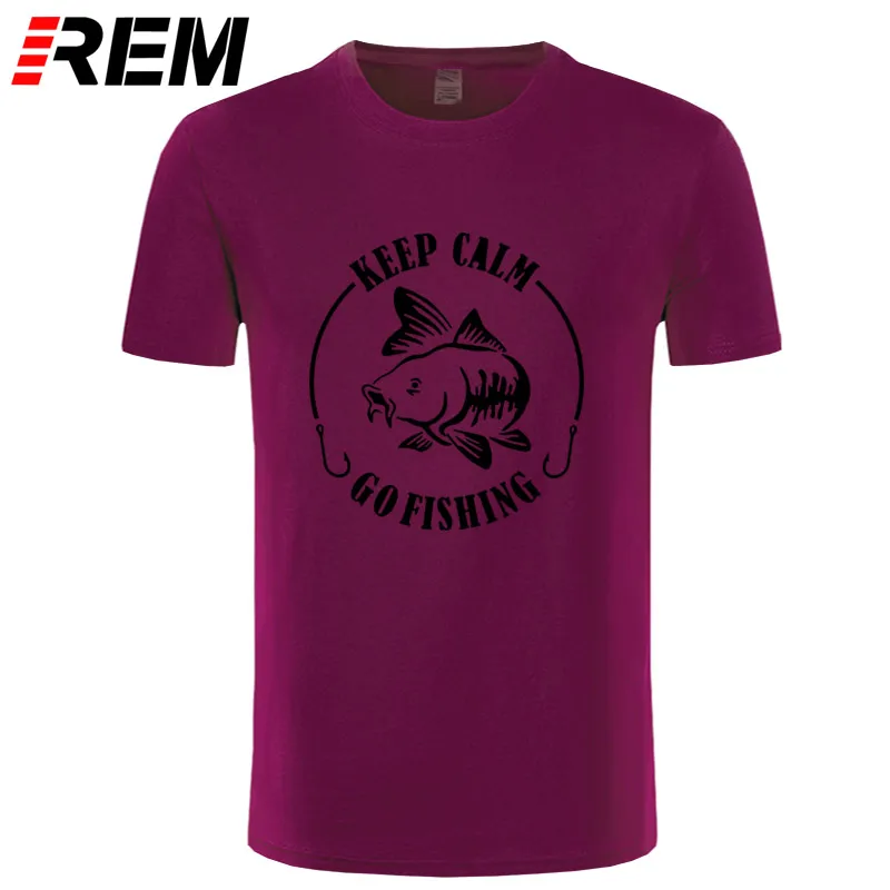 REM Keep Calm Go Fishinger футболка юмором карпом печать мужская брендовая Футболка Высокое качество хлопок o-образным вырезом короткий рукав Футболка - Цвет: maroon black