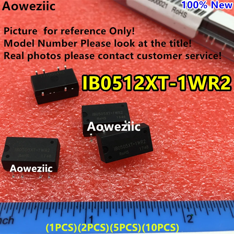 

Aoweziic (1 шт.) (2 шт.) (5 шт.) (10 шт.) IB0512XT-1WR2 оригинальный SMD Вход: 5 В Регулировка выхода: 12 В 0,08a DC-DC 1,5 кв изоляция напряжения