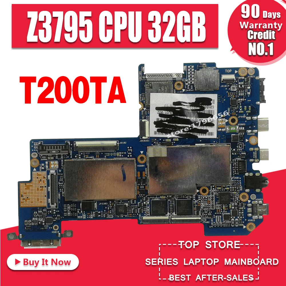 T200TAC планшетный ПК материнская плата 4G /Z3795 CPU 32 Гб SSD для For Asus T200TA T200T 90NB06I0-R00040 |