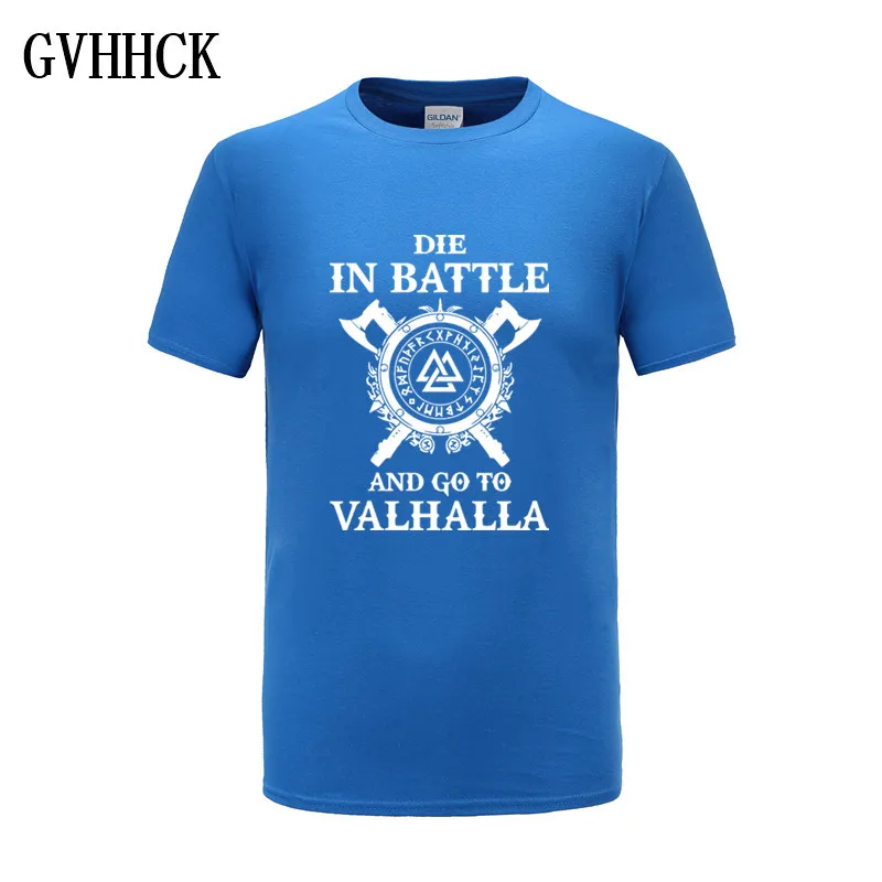 Мужские футболки GVHHCK Die In Battle And Go To Valhalla Viking 2019 популярная летняя брендовая