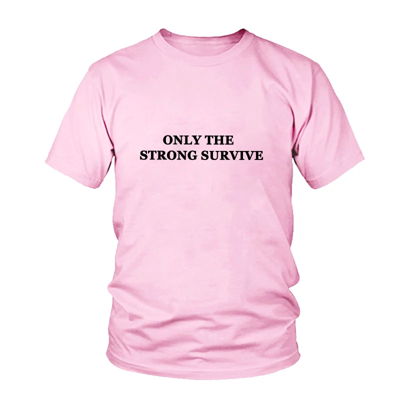 Футболка женская с надписью Only The Strong Survival модный топ принтом Tumblr в подарок