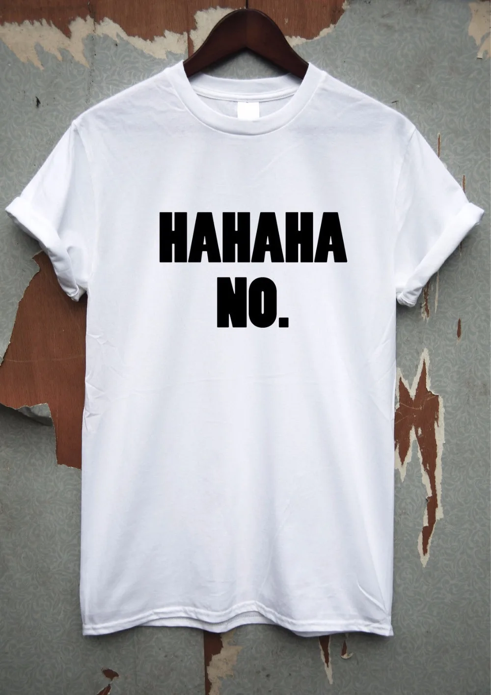 

Hahaha No t 100% cotton tee short sleeve Funny Top Unisex-A547