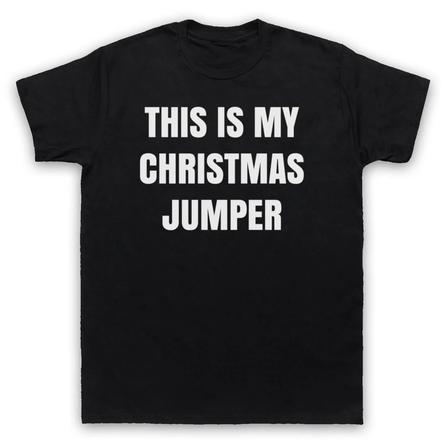 THIS IS MY CHRISTMAS JUMPER FUNNY ANTI XMAS SLOGAN MENS T-SHIRT | Мужская одежда