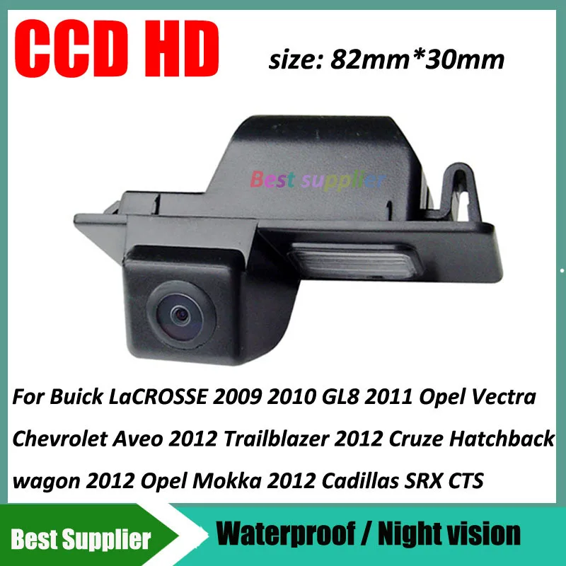 HD камера заднего вида для Buick LaCROSSE 2009 2010 GL8 Opel Vectra Chevrolet Aveo 2012 Cruze Hatchback Cadillas SRX CTS|vectra