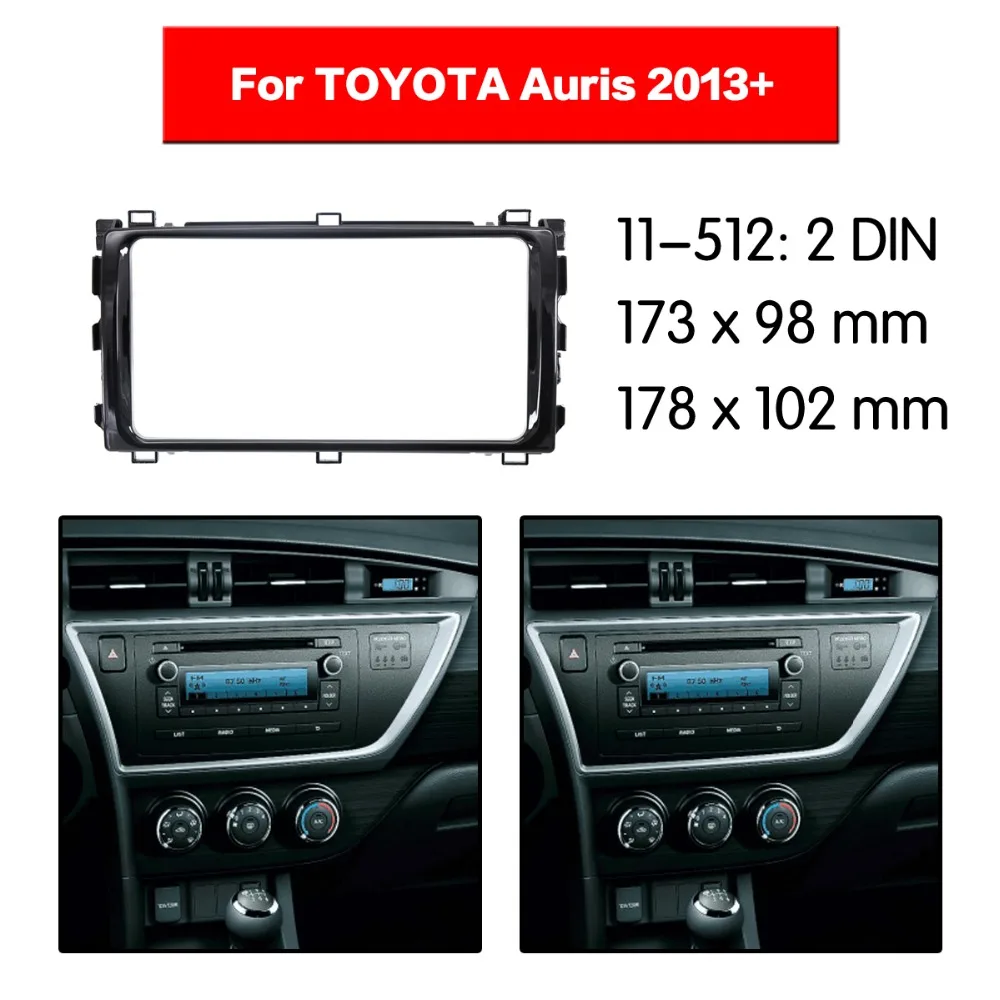 2 din радио фасции Для TOYOTA Auris 2013 + (фортепиано черный) стерео Dash CD отделка Установка