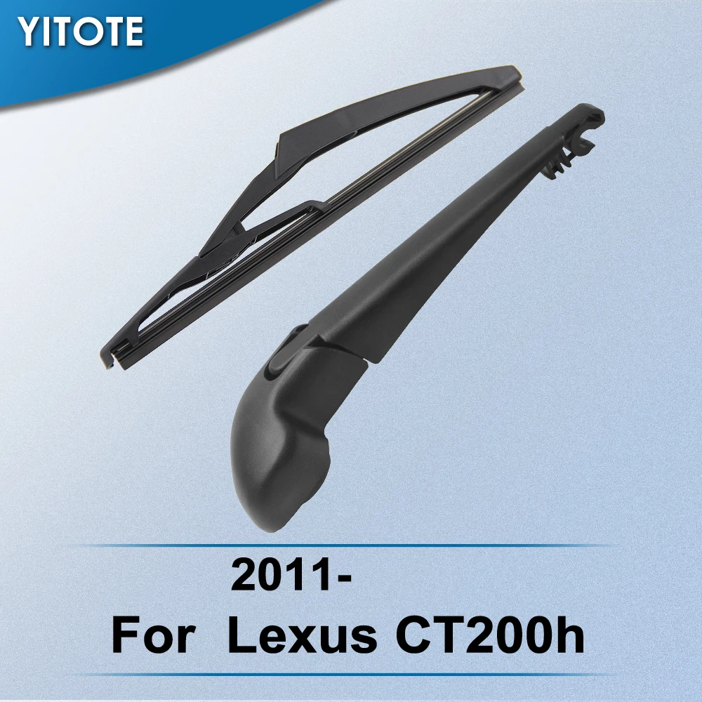 YITOTE Rear Wiper & Arm for Lexus CT200h 2011 2012 2013 2014 2015