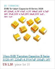 10 шт. 100 серии SMA 3216 танталовый конденсатор с алюминиевой крышкой, 6,3 V(10 мкФ 47 мкФ 100 мкФ) 10V(10 мкФ 22 мкФ 33 мкФ) 16V(1 мкФ 4,7 мкФ 10 мкФ) алюминиевая крышка, 25В(1 мкФ 0,22 мкФ