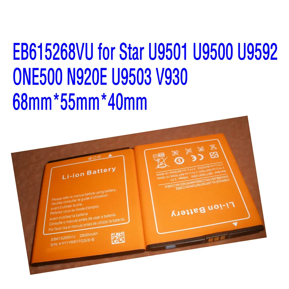 

High quality Replacemen Battery 2800mah Capacity Li-ion EB615268VU for Star U9501 U9500 U9592 ONE500 N920E U9503 V930 Cell phone