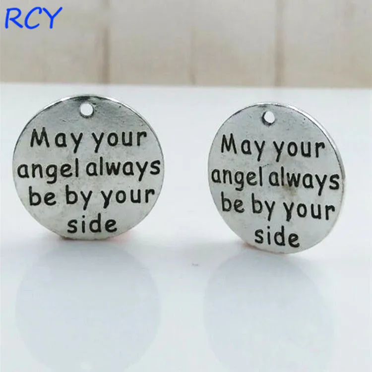 

Top Quality 20 Pieces/lot 25mm antique silver color letter printed may your angel always be by your side round message charm