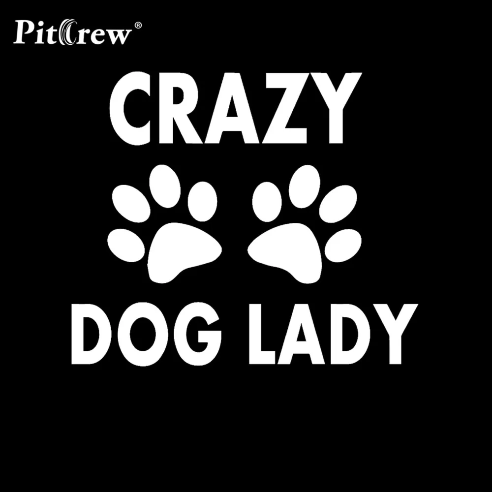 1 шт. Высокое качество Милая собачья лапа печать Надписи Искусство Crazy Dog Lady стикер