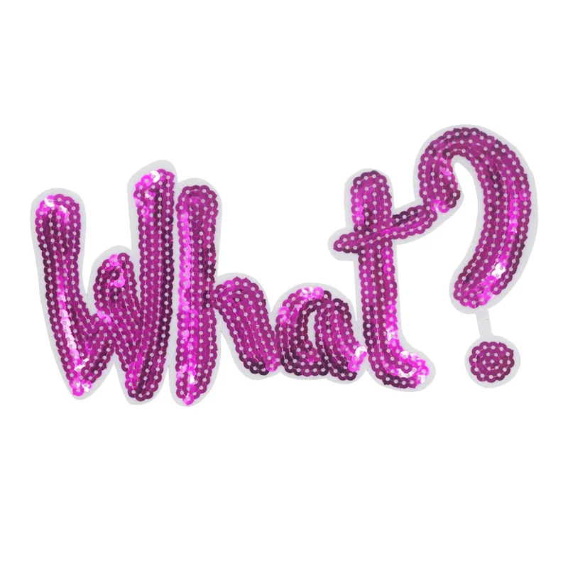 Что? Вышитые нашивки с блестками и надписью наклейка на одежду аппликация сделай