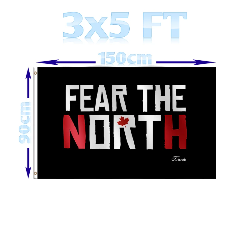 

BENFACTORY Store 3x5 Ft Toronto City Basketball Team Fear The North Flag Single Layer 100D Polyester Brass Grommets