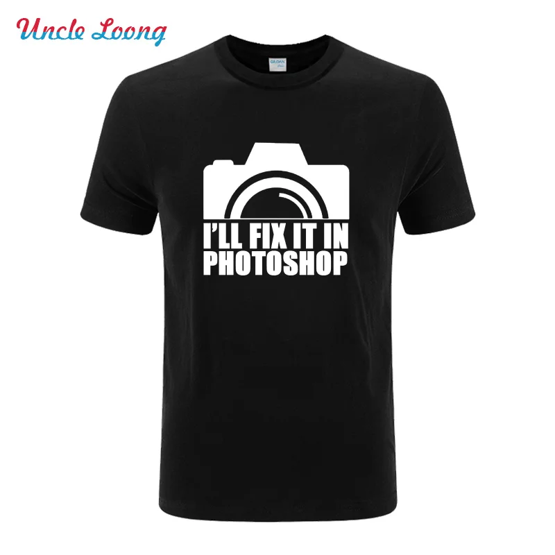 Летние взрослые уличная I'll Fix It In Photoshop для мужчин футболка фотографии фотограф