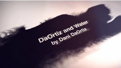 Волшебные трюки Da Ortiz And Water от Dani da Ortiz|Волшебные фокусы| |