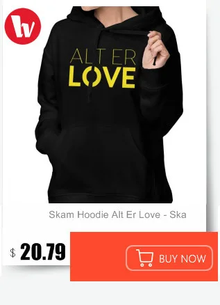 Skam Толстовка Alt Er Love-толстовки «Skam» больших размеров с длинным рукавом, женская уличная одежда, Черный Модный графический пуловер с капюшоном