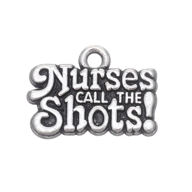 

Special Funny Word Pendant Nurses CALL THE Shots Antique Silver Plated Charm