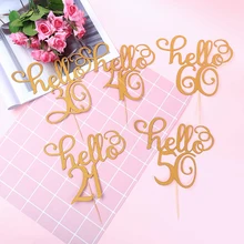 1 шт./компл. Hello 30,21, 40,50, 60 торт фигурки жениха и невесты; С Днем Рождения флажки для торта для Семья День рождения украшение на выпечку расходные материалы