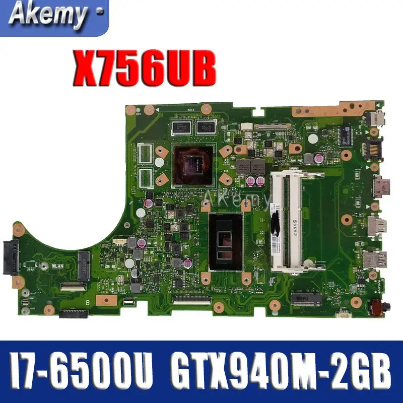 Amazoon X756UB MAIN_BD./I7-6500U GTX940M-2GB Материнская плата Asus X756U X756UXM K756U X756UB Материнская плата ноутбука тест проведен