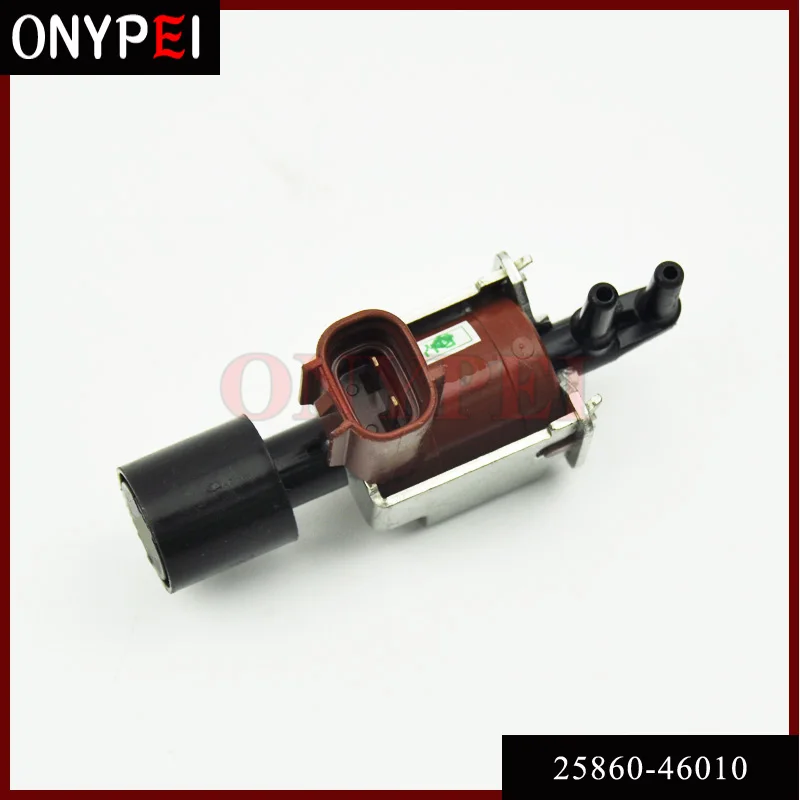 Вакуумный переключающий клапан 25860 46010 для Toyota Land Cruiser Sienna Lexus LX470 2586046010 46010|Клапаны