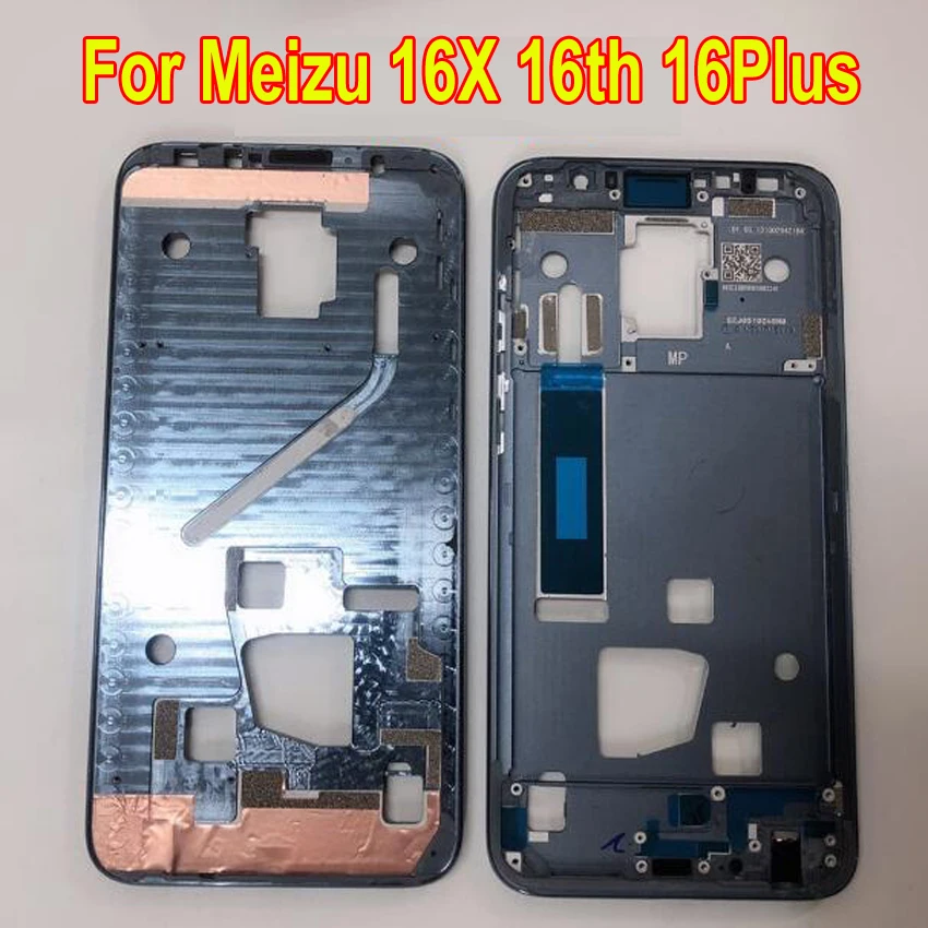 

Original Best Quality Housing LCD Screen Supporting Front Faceplate Bezel / Middle Frame For Meizu 16X 16th 16Plus 16 Plus Phone