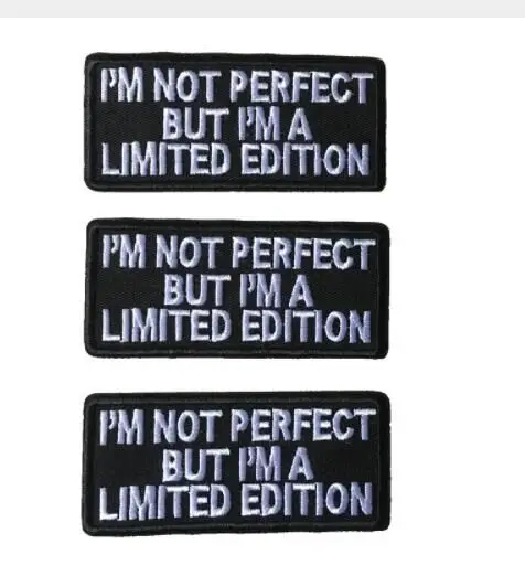 DDI'M NOT PERFECT BUT I A LIMITED EDITION вышитые железные нашивки с надписями аппликация из