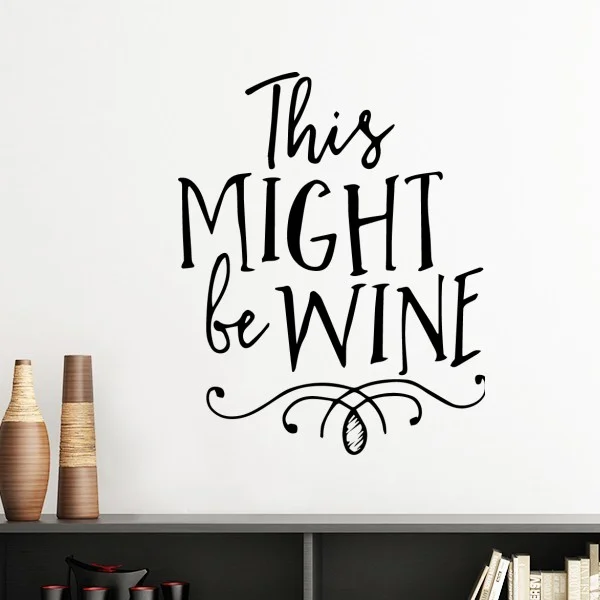 Это может быть вино кружева шрифт слова цитаты силуэт Съемный стикер стены