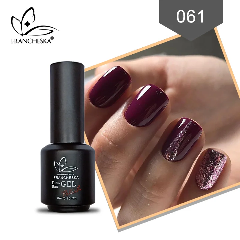 Francheska 061 Francheska гель лак для ногтей гель лак 80 цветов светодиодный УФ nagels spulletjes oje впитывающий полуперманентный Smalto для unghie Гель-лак - Цвет: Francheska 061