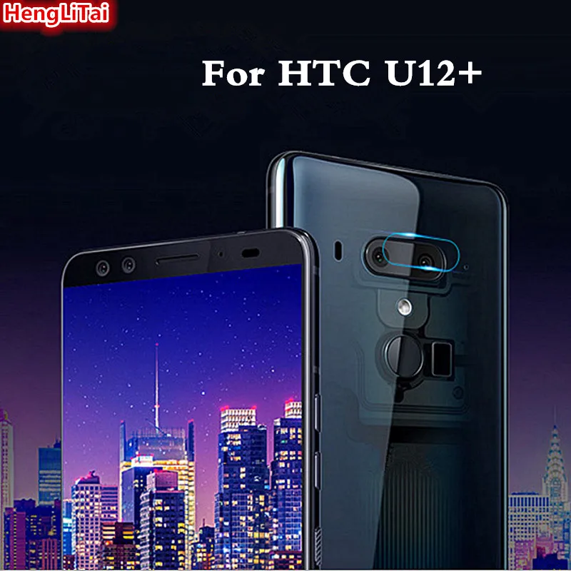1 шт./2 шт. для HTC U12 + специальная защитная пленка камеры U12Plus гибкая объектива из