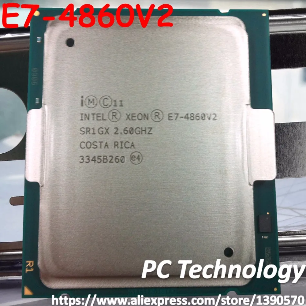 E7-4860V2 Original Intel Xeon E7-4860 V2 2.60GHz 30MB 12CORES 22NM E7 4860 LGA2011 130W Processor free shipping 4860V2 | Компьютеры и