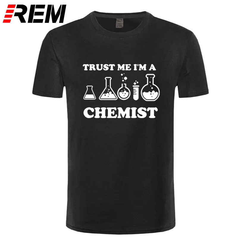 REM Trust Me I'm A Chemist забавная футболка для мужчин с принтом хлопок короткий рукав химия уличная Мужская футболка хип-хоп - Цвет: black white