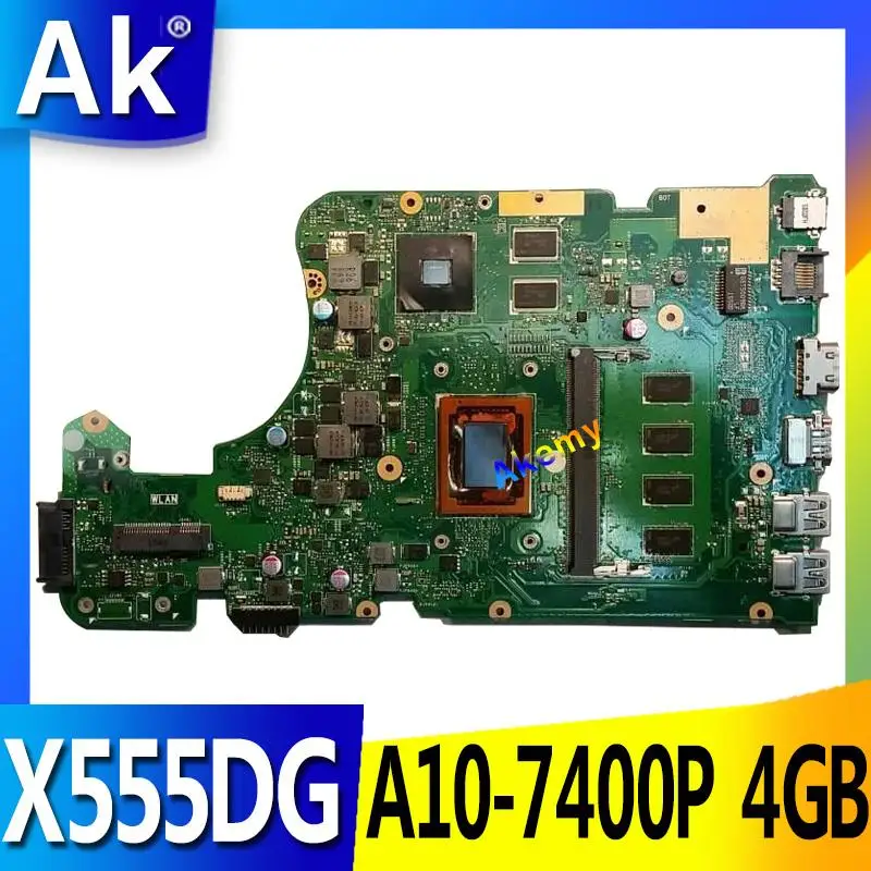 

AK X555DG X555YI laptop motherboard For Asus X555Y X555YI X555D X555DG motherboard A10-7400P 4GB RAM X555DG mainboard test OK