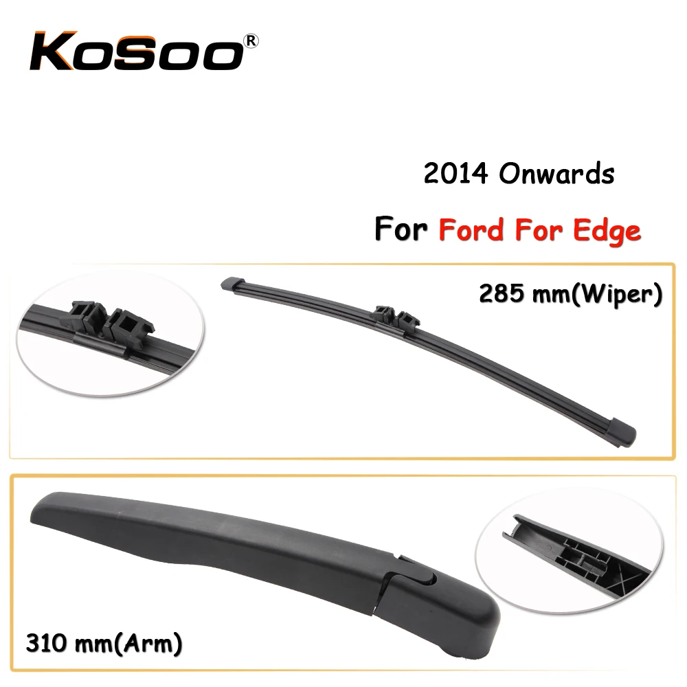 

KOSOO Auto Rear Car Wiper Blade For Ford For Edge,285mm 2014 Onwards Rear Window Windshield Wiper Blades Arm,Car Accessories