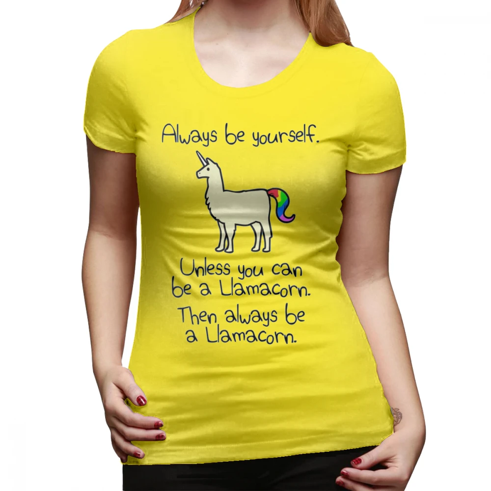 Llama футболка всегда быть собой, если вы не можете быть Llamacorn футболка с круглым вырезом Женская футболка Серебряная Женская футболка - Цвет: Цвет: желтый