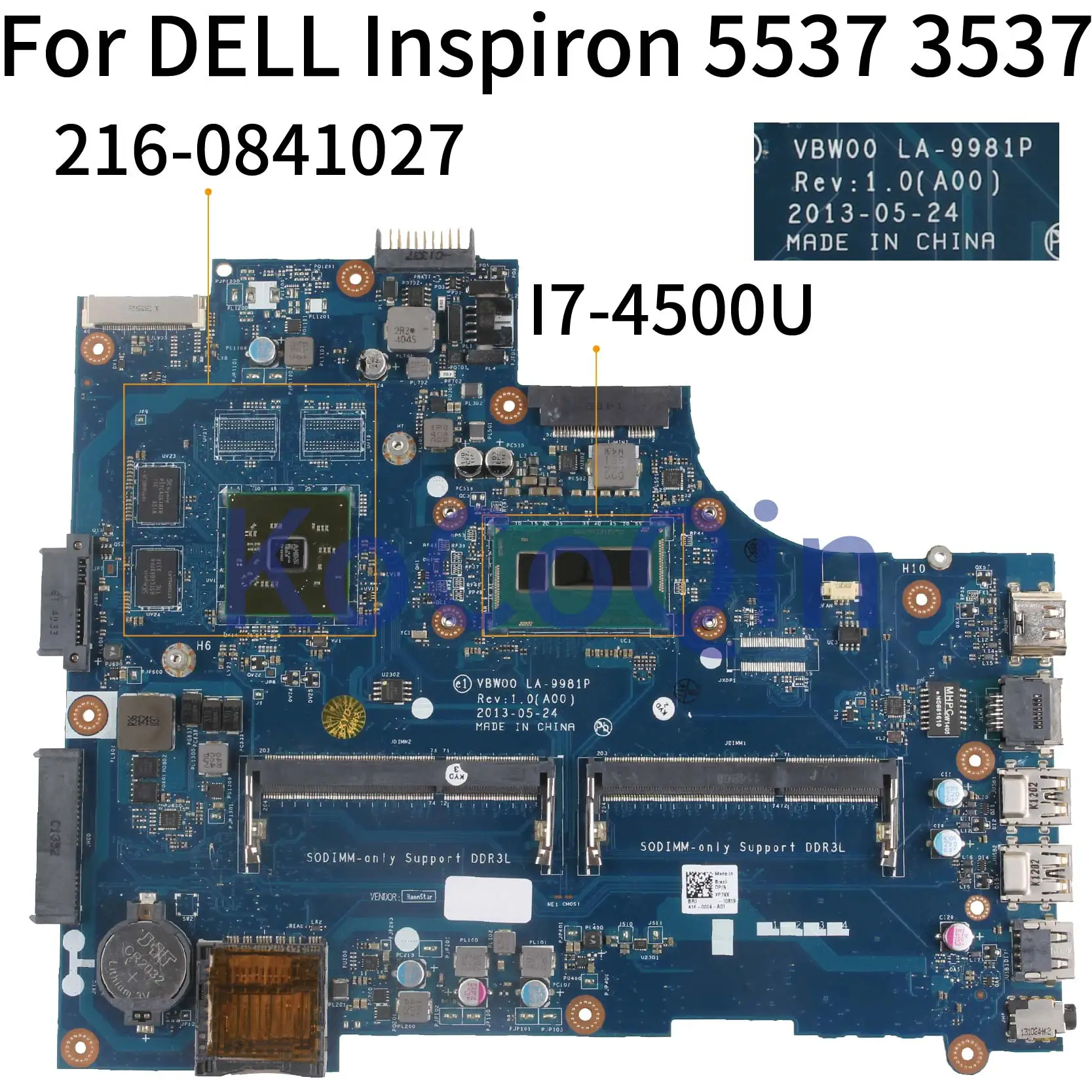 KoCoQin материнская плата для ноутбука DELL Inspiron 5537 3537 I7 4500U 216 0841027 VBW00 LA 9981P|Материнские
