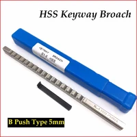 5mm b push type keyway broach metric size high speed steel for cnc cutting metalworking tool