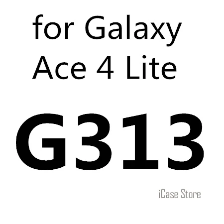 ACE 4 Lite G313H Высококачественная защитная пленка из закаленного стекла для samsung Galaxy ACE 4 G357FZ/ACE 4 Neo SM-G318H/DS/Trend 2 Lite - Цвет: ACE 4 Lite G313H