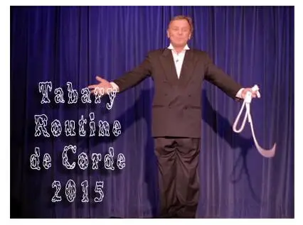 

2015 Tabary Routine de Corde 2015 Tabary's Routines magic tricks