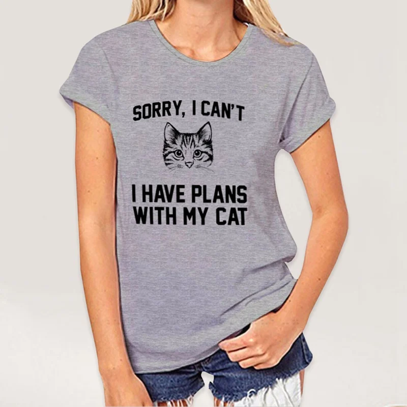 Новая женская футболка Sorry I Can't I Have plends With My Cat Print серая футболка с круглым вырезом и коротким рукавом Повседневная футболка с надписью