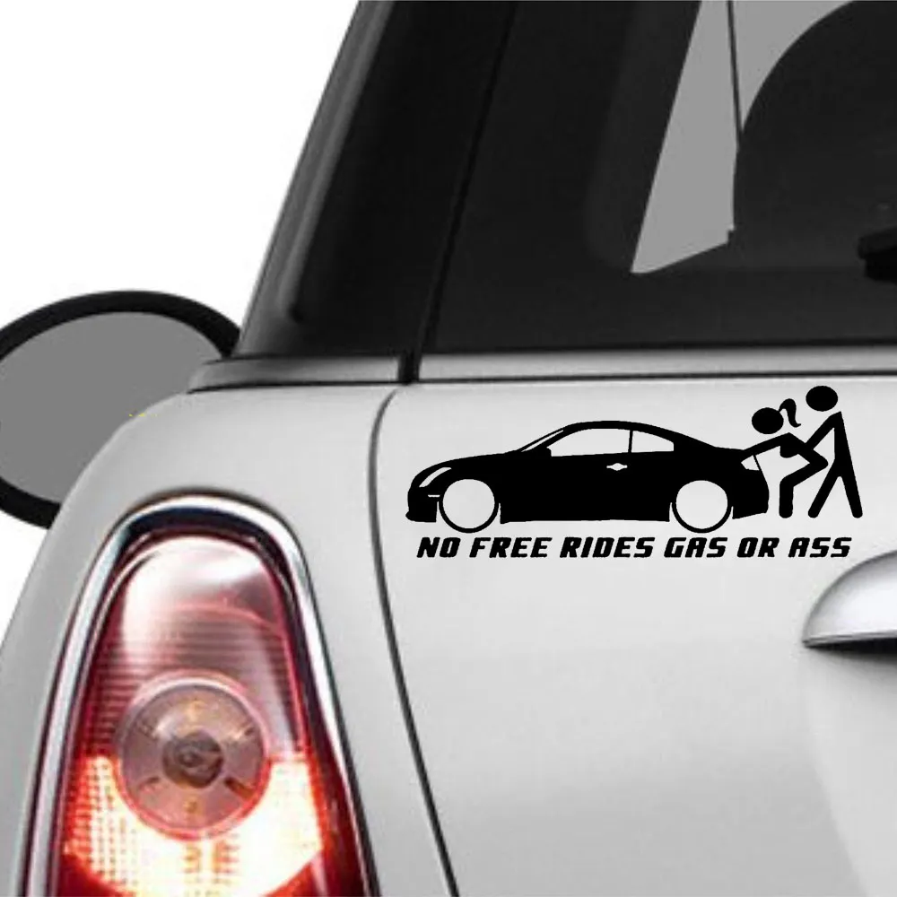 1 шт. забавная наклейка No Free Rides газ или задница водонепроницаемая на бампер