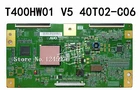 T400HW01 V5 40T02-C06, бесплатная доставка, 100% оригинал для T400HW01 V5 40T02-C06, рабочая деталь T400HW01 V5 40T02-C06