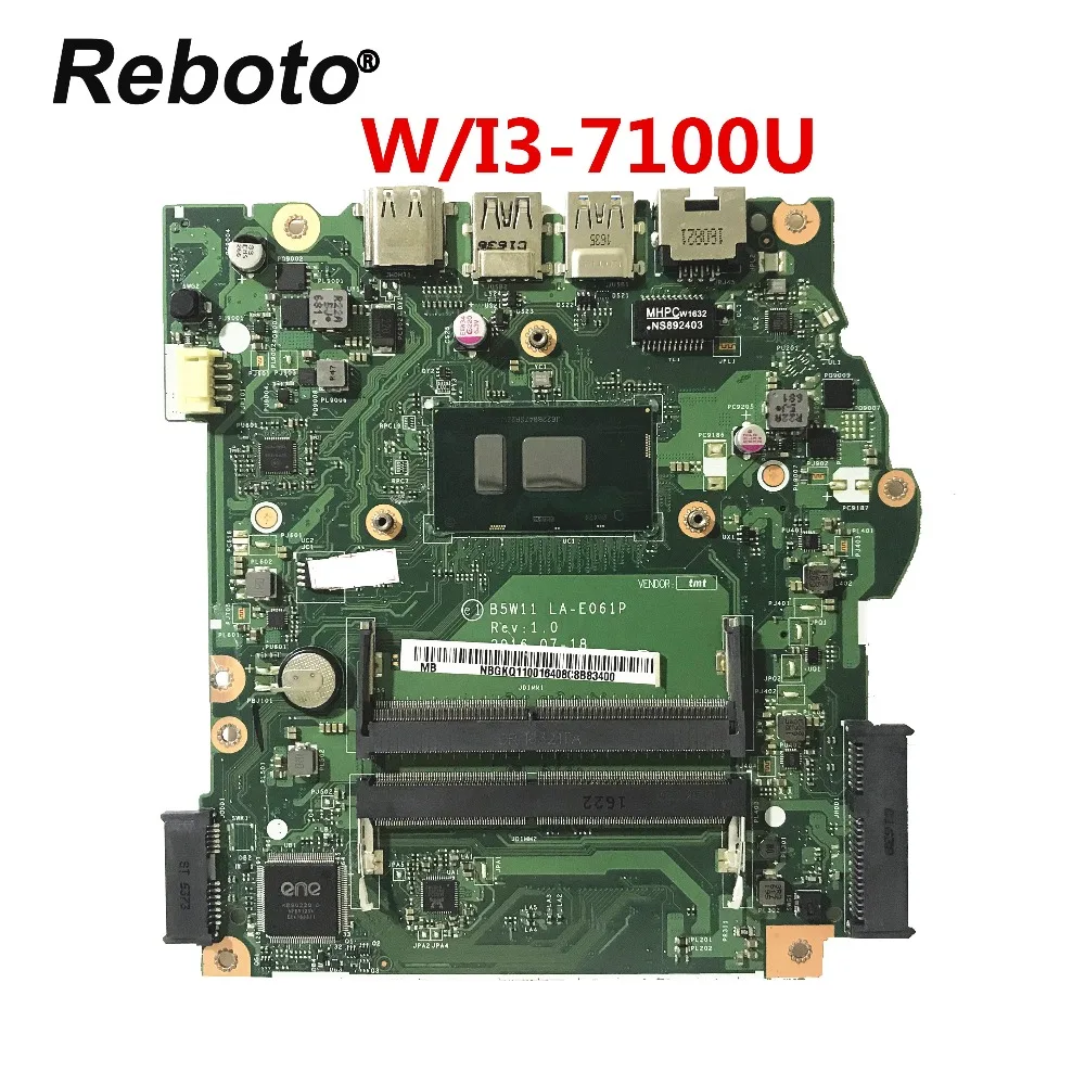 Оригинальная материнская плата для ноутбука ACER Aspire ES1-572 NBGKQ11001 B5W11 LA-E061P с SR2ZW I3-7100U, протестированная на, быстрая