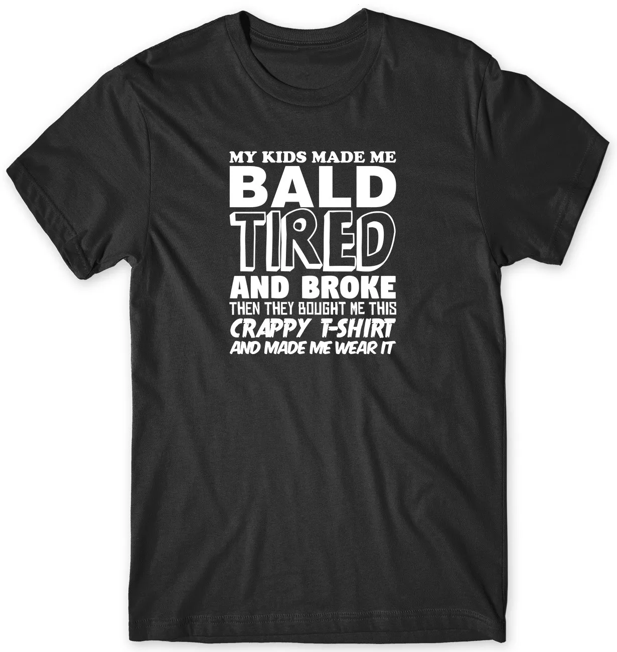 Женские топы футболки с принтом My Kids Made Me Bald Tired And Broke женские Забавные подарки