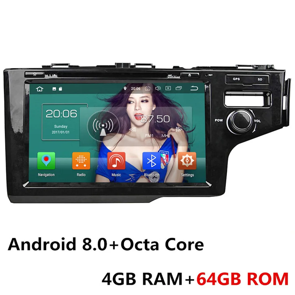 Android 8.0 x 64GB " ips Восьмиядерный 4G Android 8,1 4 Гб ОЗУ 64 Гб ПЗУ RDS BT автомобильный DVD мультимедийный плеер Стерео Авторадио для Honda Fit Jazz - Цвет: Android 8.0 x 64GB